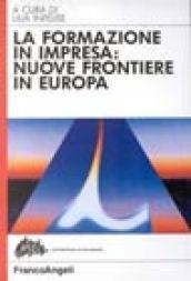 La formazione in impresa: nuove frontiere in Europa