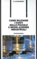 Come rilevare i costi nelle piccole e medie aziende industriali