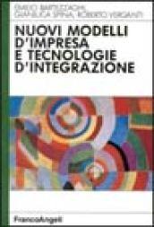 Nuovi modelli d'impresa e tecnologie d'integrazione