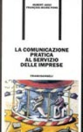 La comunicazione pratica al servizio delle imprese