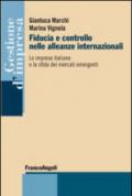 Fiducia e controllo nelle alleanze internazionali. Le imprese italiane e la sfida dei mercati emergenti