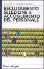 Reclutamento, selezione e accoglimento del personale