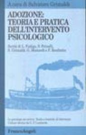 Adozione: teoria e pratica dell'intervento psicologico