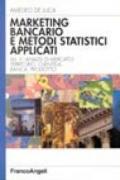 Marketing bancario e metodi statistici applicati: 2