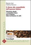 Il ritorno alla competitività dell'espresso italiano. Situazione attuale e prospettive future per le imprese della torrefazione di caffè
