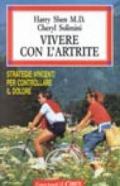 Vivere con l'artrite. Strategie vincenti per controllare il dolore