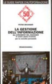 La gestione dell'informazione: gli strumenti del manager. Il vostro piano d'azione per la crescita personale