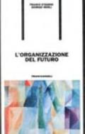 L'organizzazione del futuro