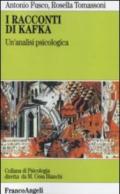 I racconti di Kafka. Un'analisi psicologica