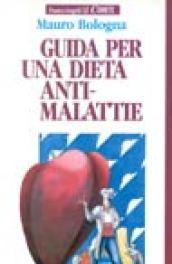 Guida per una dieta anti-malattie