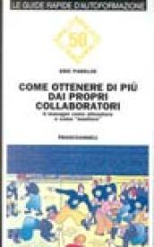 Come ottenere di più dai propri collaboratori. Il manager come allenatore e come «Mentore»