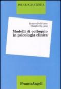 Modelli di colloquio in psicologia clinica