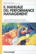 Il manuale del performance management. Come ottenere brillanti risultati dalle risorse umane di cui disponete