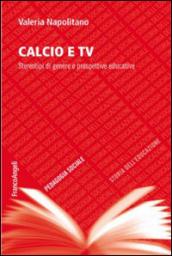 Calcio e TV. Stereotipi di genere e prospettive educative