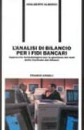 L'analisi di bilancio per i fidi bancari. Approccio metodologico per la gestione dei dati della centrale dei bilanci