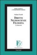 Diritto, neuroscienze, filosofia. Un itinerario