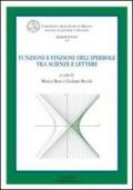 Funzioni e finzioni dell'iperbole tra scienze e lettere. Atti del Convegno