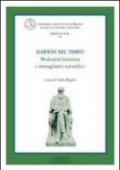 Darwin nel tempo. Modernità letteraria e immaginario scientifico. Ediz. italiana e inglese