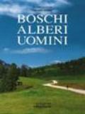 Boschi, alberi, uomini