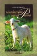 Guadagnare con la pecora. Guida pratica all'allevamento degli ovini e alla trasformazione dei prodotti derivati
