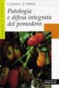 Patologia e difesa integrata del pomodoro