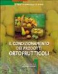 Il condizionamento dei prodotti ortofrutticoli