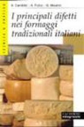 I principali difetti nei formaggi tradizionali italiani