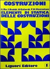 Costruzioni. 1.Elementi di statica delle costruzioni