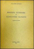 Biografia letteraria di Alessandro Manzoni