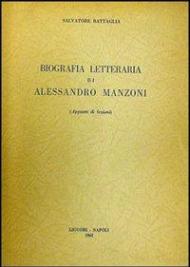 Biografia letteraria di Alessandro Manzoni