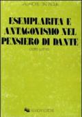 Esemplarità e antagonismo nel pensiero di Dante: 1