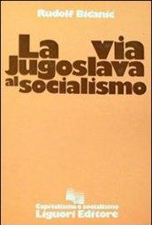 La via jugoslava al socialismo