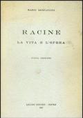 Racine. Vita. Opere