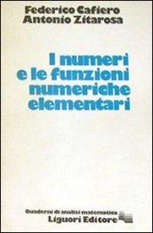 I numeri e le funzioni numeriche elementari