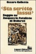 Sta scritto lassù. Saggio su «Jacques le fataliste» di Diderot