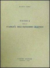 Teoria della stabilità e dell'equilibrio elastico
