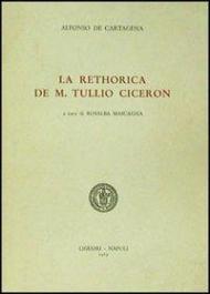 La rethorica de M. Tullio Cicerón