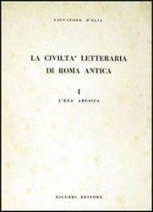 La civiltà letteraria di Roma antica: 1