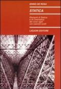 Statica. Elementi di statica e di cinematica dei corpi rigidi con esercizi svolti