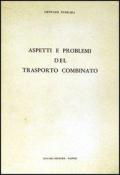Aspetti e problemi del trasporto combinato