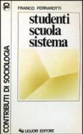 Studenti, scuola, sistema