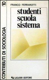 Studenti, scuola, sistema