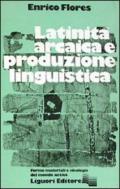 Latinità arcaica e produzione linguistica