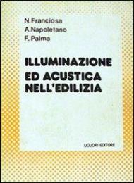 Illuminazione e acustica nell'edilizia