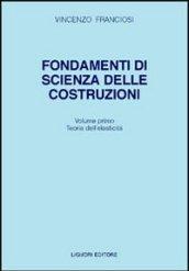 Fondamenti di scienza delle costruzioni: 1