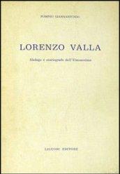 Lorenzo Valla. Filologo e storiografo dell'umanesimo