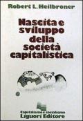 Nascita e sviluppo della società capitalistica