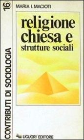 Religione, Chiesa e strutture sociali