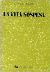 La vita sospesa