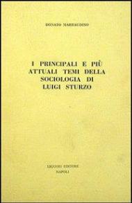 I principali e più attuali temi della sociologia di Luigi Sturzo